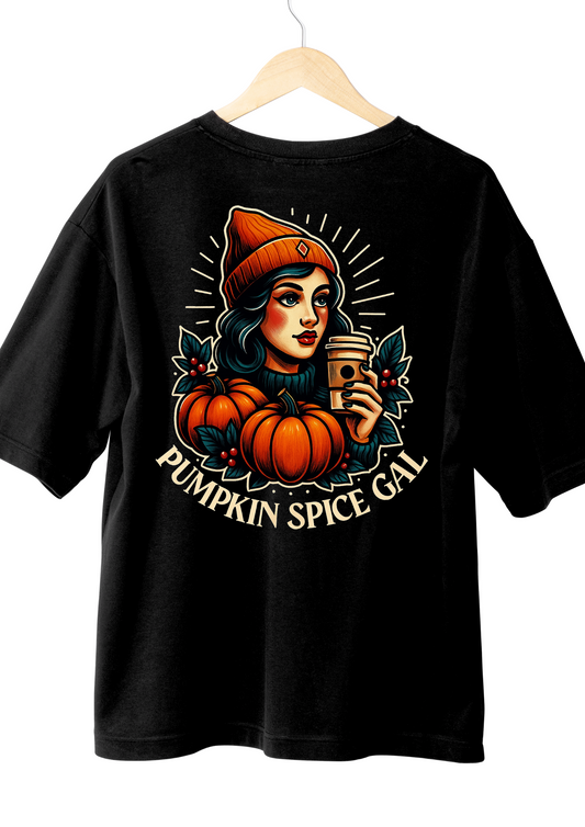 'Pumpkin Spice Gal' - Unisex Oversized T